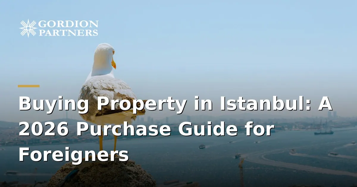 istanbul-real-estate-purchase-guide-for-foreigners