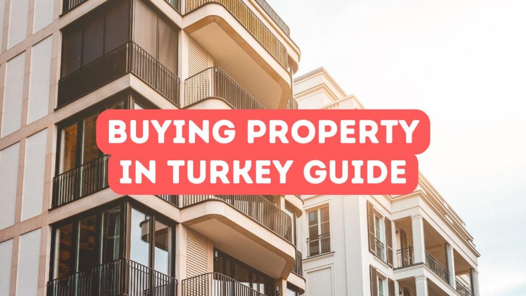 Leitfaden zum Immobilienkauf in der Türkei als Ausländer